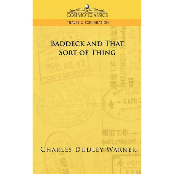 Cosimo Classics Travel & Exploration: Baddeck and That Sort of Thing (Paperback)