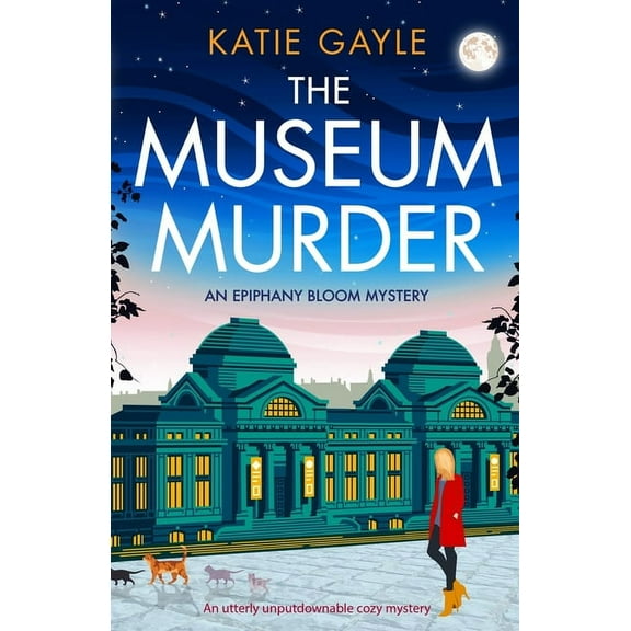 Epiphany Bloom Mysteries: The Museum Murder (Paperback)