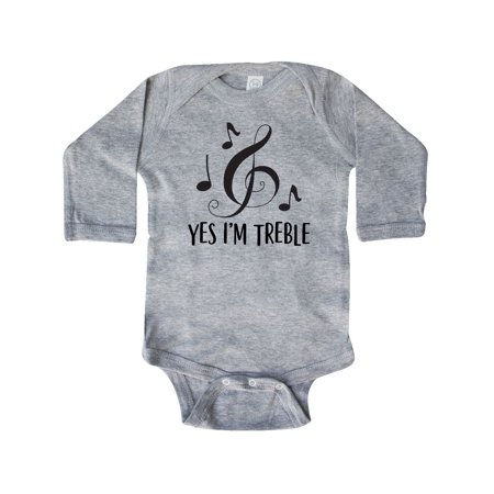 

Inktastic Funny Music Yes Im Treble Gift Gift Baby Boy or Baby Girl Long Sleeve Bodysuit