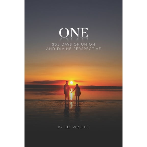One: 365 Days of Union and Divine Perspective, (Paperback)