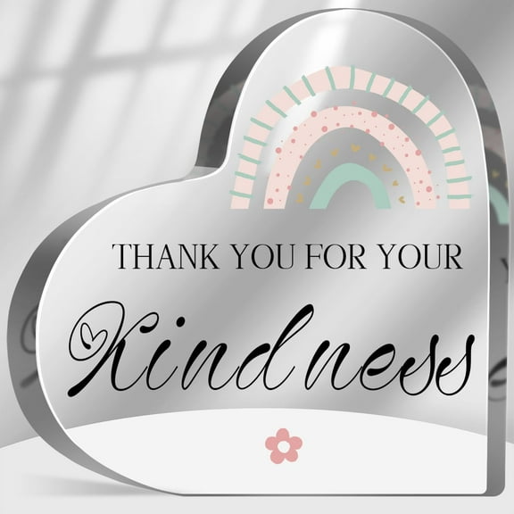 Appreciation Quotes Gifts, Thank You for Your Kindness Sign Acrylic Heart, Thank You Gifts for Friends Coworkers Teacher Boss Desk Decor Sign Plaque Rainbow