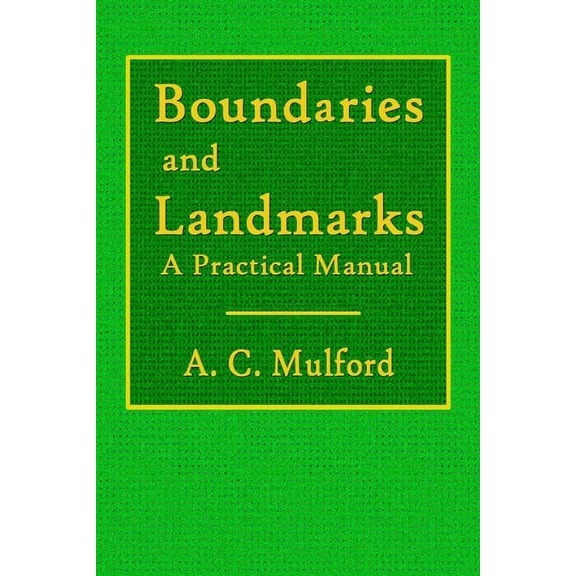 Boundaries and Landmarks - A Practical Manual, (Paperback)