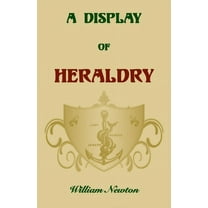A Display of Heraldry, (Paperback)