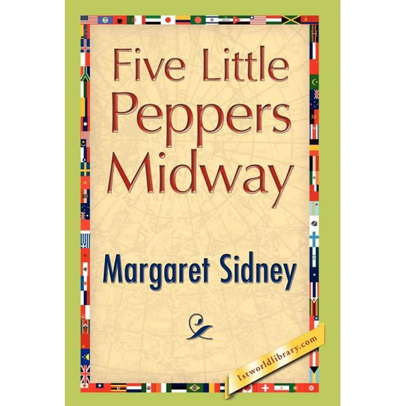 Five Little Peppers Midway (Hardcover)