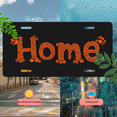 thumbnail image 5 of 1 Pcs 2D Flat License Plate Covers & Frames, Home with paw For Decorative Front, Waterproof For Decoration Aluminum License Plate Covers & Frames Cover For Men Women, 12" X 6", 5 of 7