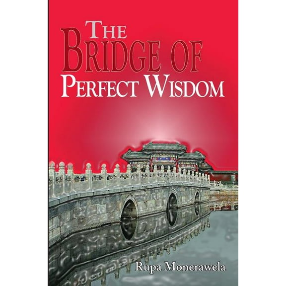 The Bridge of Perfect Wisdom