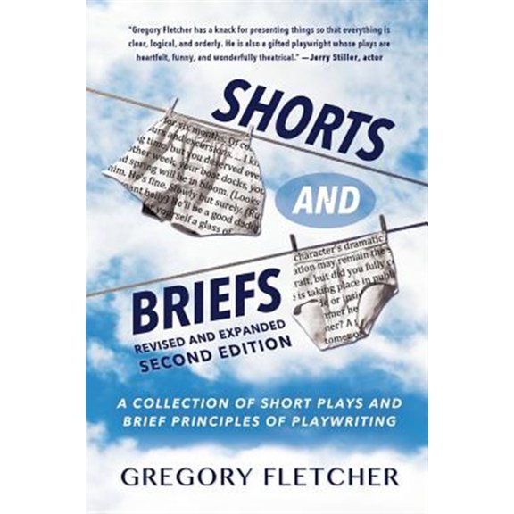 Pre-Owned Shorts and Briefs: A Collection of Short Plays and Brief Principles of Playwriting