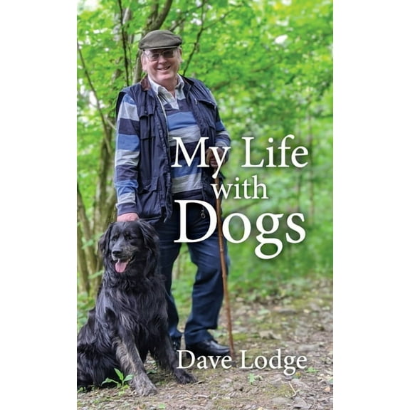 My Life with Dogs, (Paperback)
