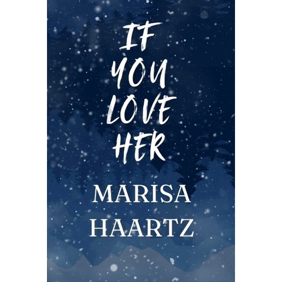 If You Love Her, (Paperback)