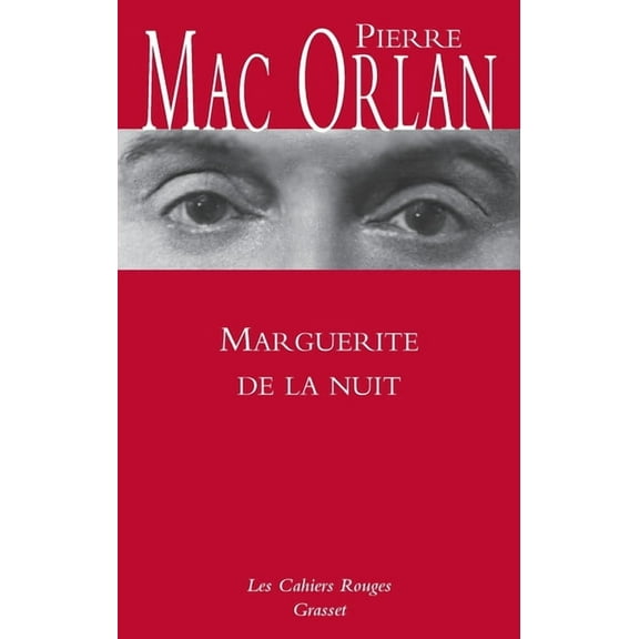 Les Cahiers Rouges Marguerite de la nuit, (Paperback)