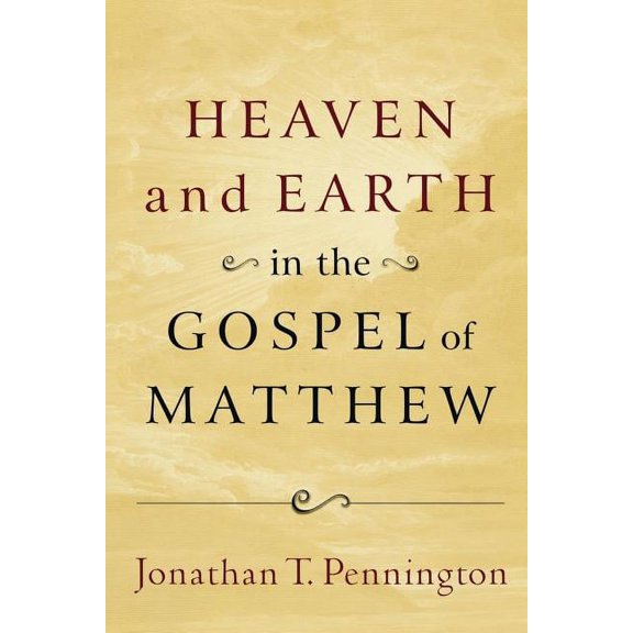 Heaven and Earth in the Gospel of Matthew, (Paperback)
