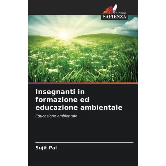 Insegnanti in formazione ed educazione ambientale, (Paperback)