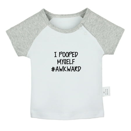 

I Pooped Myself #Awkward Funny T shirt For Baby Newborn Babies T-shirts Infant Tops 0-24M Kids Graphic Tees Clothing (Short Gray Raglan T-shirt 0-6 Months)