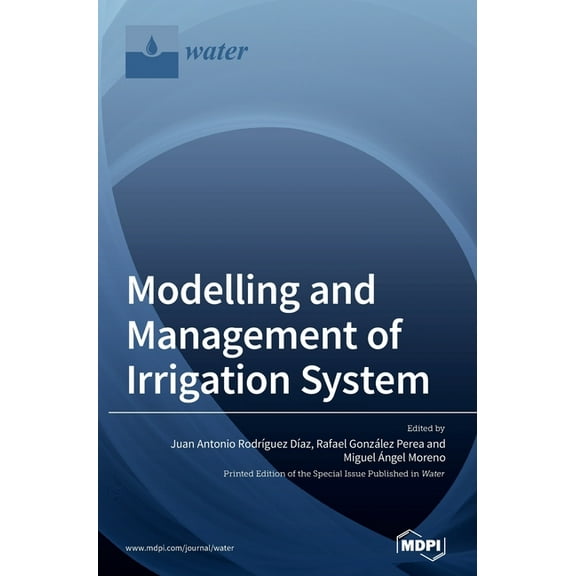 Modelling and Management of Irrigation System, (Hardcover)