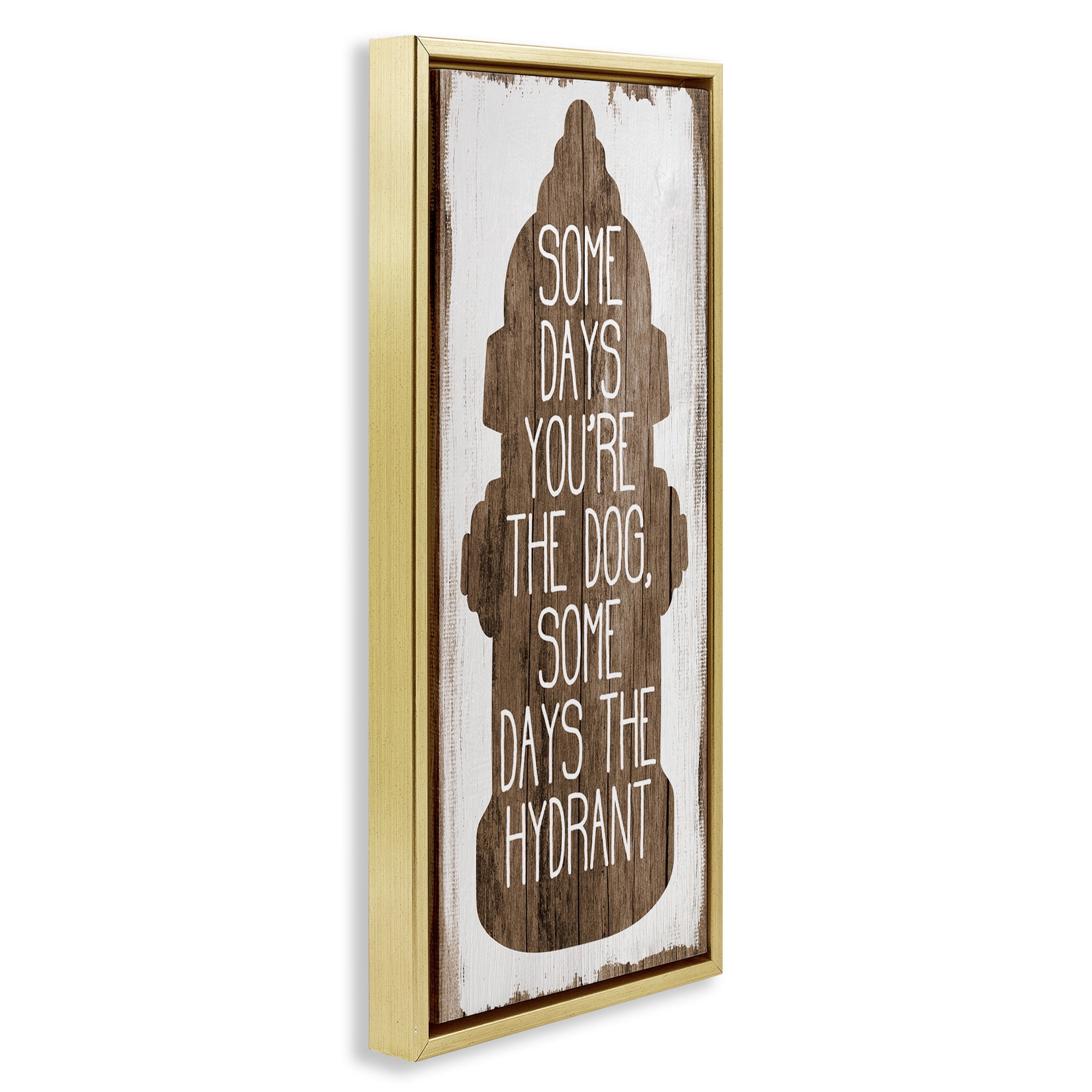 Stupell Industries Dog or Hydrant Funny Pet Metaphor Typography Painting Gold Floater Framed Canvas Art Print Wall Art, 15 x 31