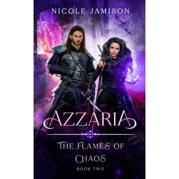 Azzaria Azzaria: The Flames of Chaos, Book 2, (Paperback)
