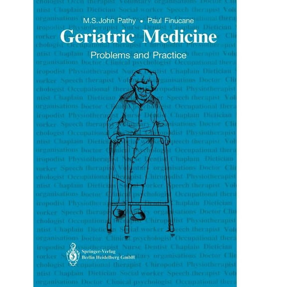 Geriatric Medicine: Problems and Practice, (Paperback)