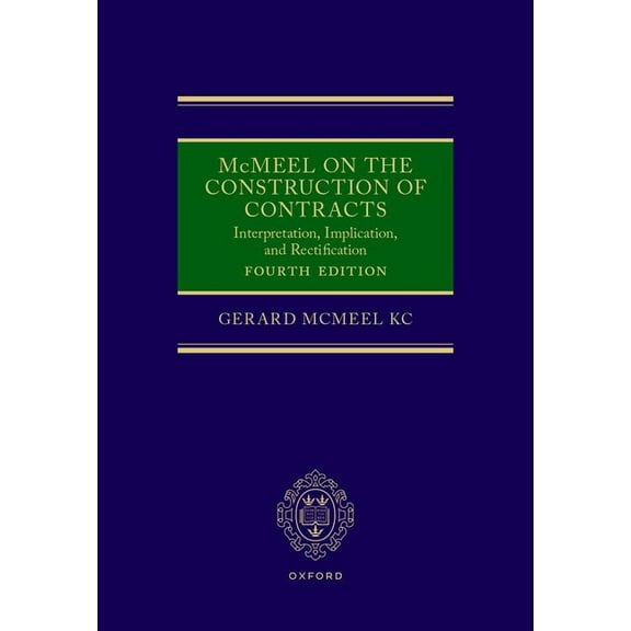 McMeel on the Construction of Contracts, (Hardcover)