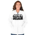 thumbnail image 4 of Fluent in Sarcasm Funny Attitude Zip Up Hoodie Men's Women's Brisco Brands S, 4 of 6