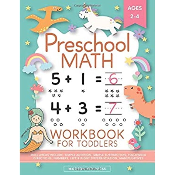 Pre-Owned Preschool Math Workbook for Toddlers Ages 2-4: Beginner Math Preschool Learning Book with Number Tracing and Matching Activities for 2, 3 and 4 year olds and kindergarten prep