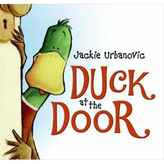 Pre-Owned Duck at the Door: An Easter and Springtime Book for Kids (Hardcover) 0061214388 9780061214387