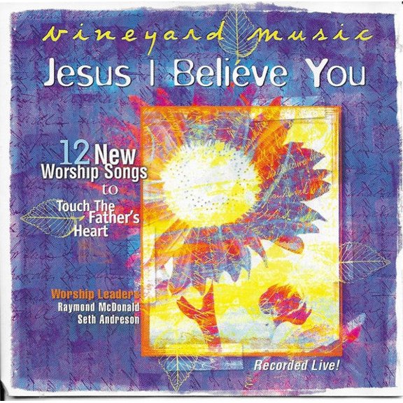 Various - Jesus I Believe You/Touching The Father's Heart (CD) (VG)