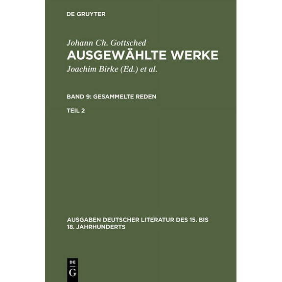Ausgewählte Werke, Bd 9/Tl 2, Ausgaben deutscher Literatur des 15. bis 18. Jahrhunderts Band 9/Teil 2, (Hardcover)
