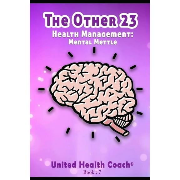 Mental Mettle: The Other 23 (Paperback)