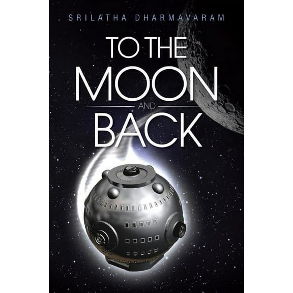 To the Moon and Back