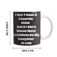 thumbnail image 1 of PEONAVET Mug Lettering Vintage I Don't Have Favorite Child Daughter Mug, 1 of 5