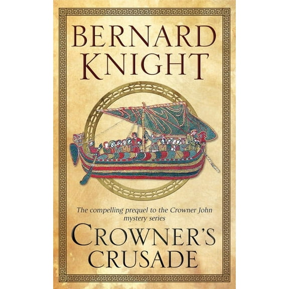 Crowner John Mysteries Crowner's Crusade, Book 15, (Paperback)