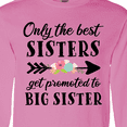 thumbnail image 4 of Inktastic Only the Best Sisters Get Promoted to Big Sister Long Sleeve T-Shirt, 4 of 5