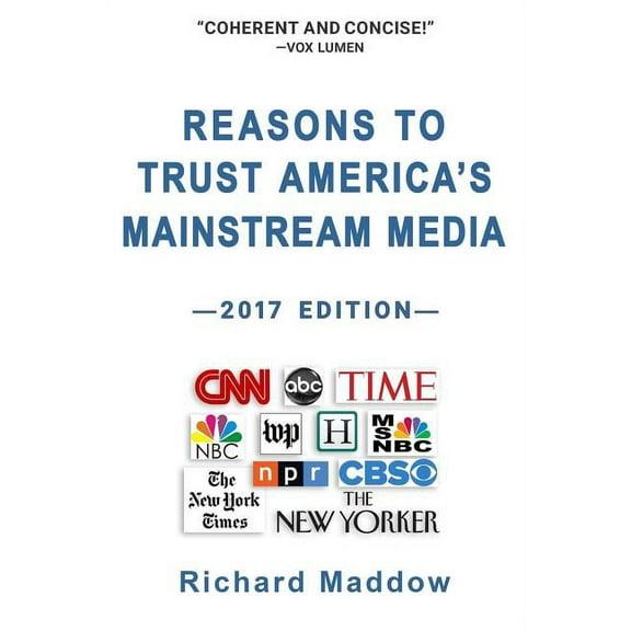 Reasons To Trust America's Mainstream Media, (Paperback)