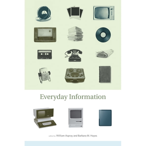 Pre-Owned Mit Press: Everyday Information : The Evolution of Information Seeking in America (Paperback)