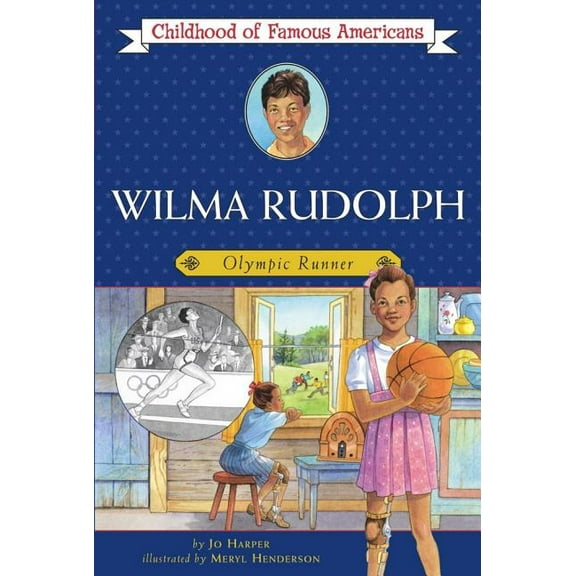 Childhood of Famous Americans: Wilma Rudolph : Olympic Runner (Paperback)