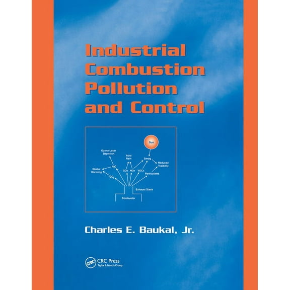 Environmental Science & Pollution Industrial Combustion Pollution and Control, (Paperback)