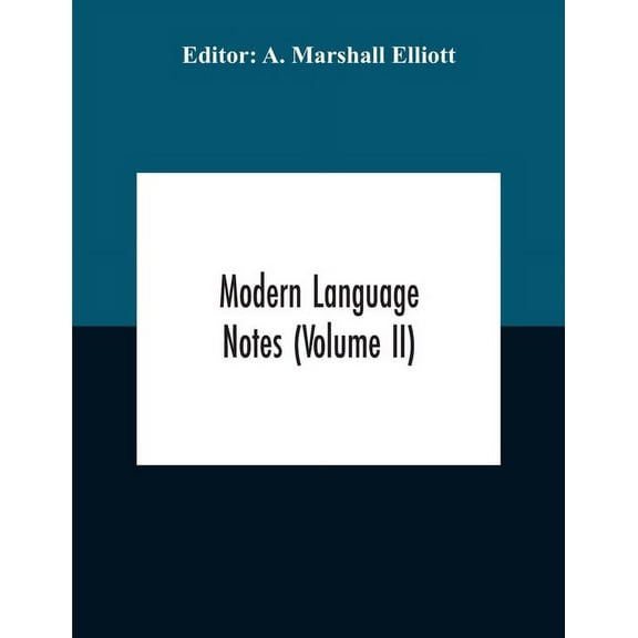 Modern Language Notes (Volume Ii), (Paperback)