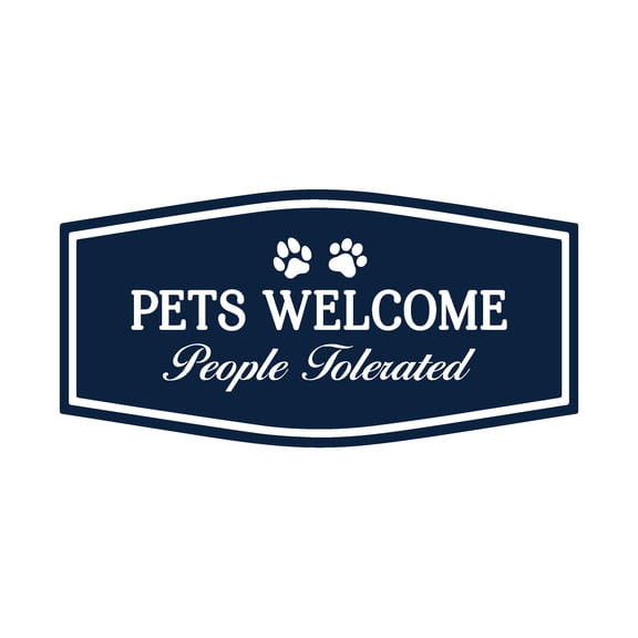 Signs ByLITA Fancy Pets Welcome People Tolerated Pets Decoration Sign (Navy Blue / White) - Large