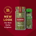 thumbnail image 2 of McCormick Gourmet Kosher All Natural Cilantro, 0.43 oz Bottle, 2 of 21