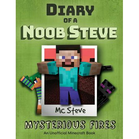 Diary of a Minecraft Noob Steve : Book 1 - Mysterious (Best Of Steve Brule)