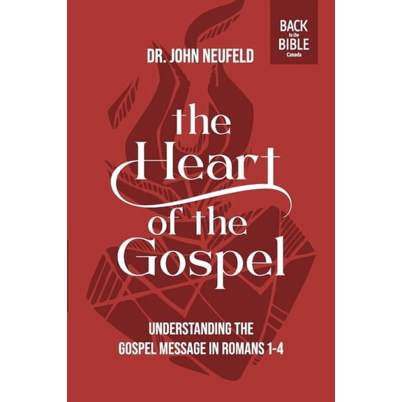 The Heart of the Gospel, (Paperback)