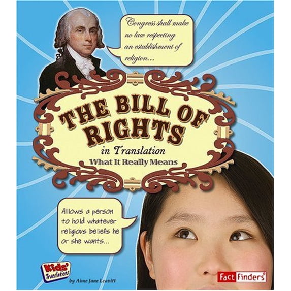 Pre-Owned The Bill of Rights in Translation: What It Really Means (Kids' Translations) (Paperback) 142962843X 9781429628433