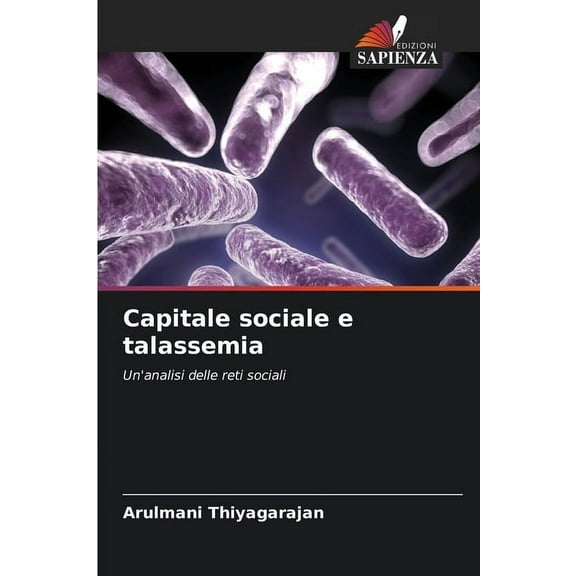 Capitale sociale e talassemia, (Paperback)