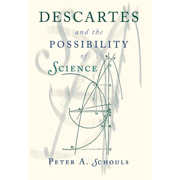 Descartes and the Possibility of Science, (Hardcover)
