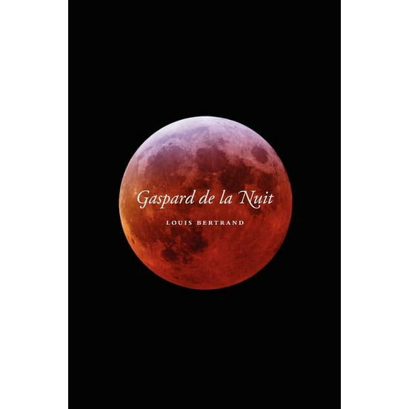 Gaspard de la Nuit (Paperback)