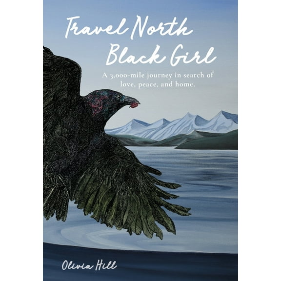 Travel North Black Girl, (Hardcover)