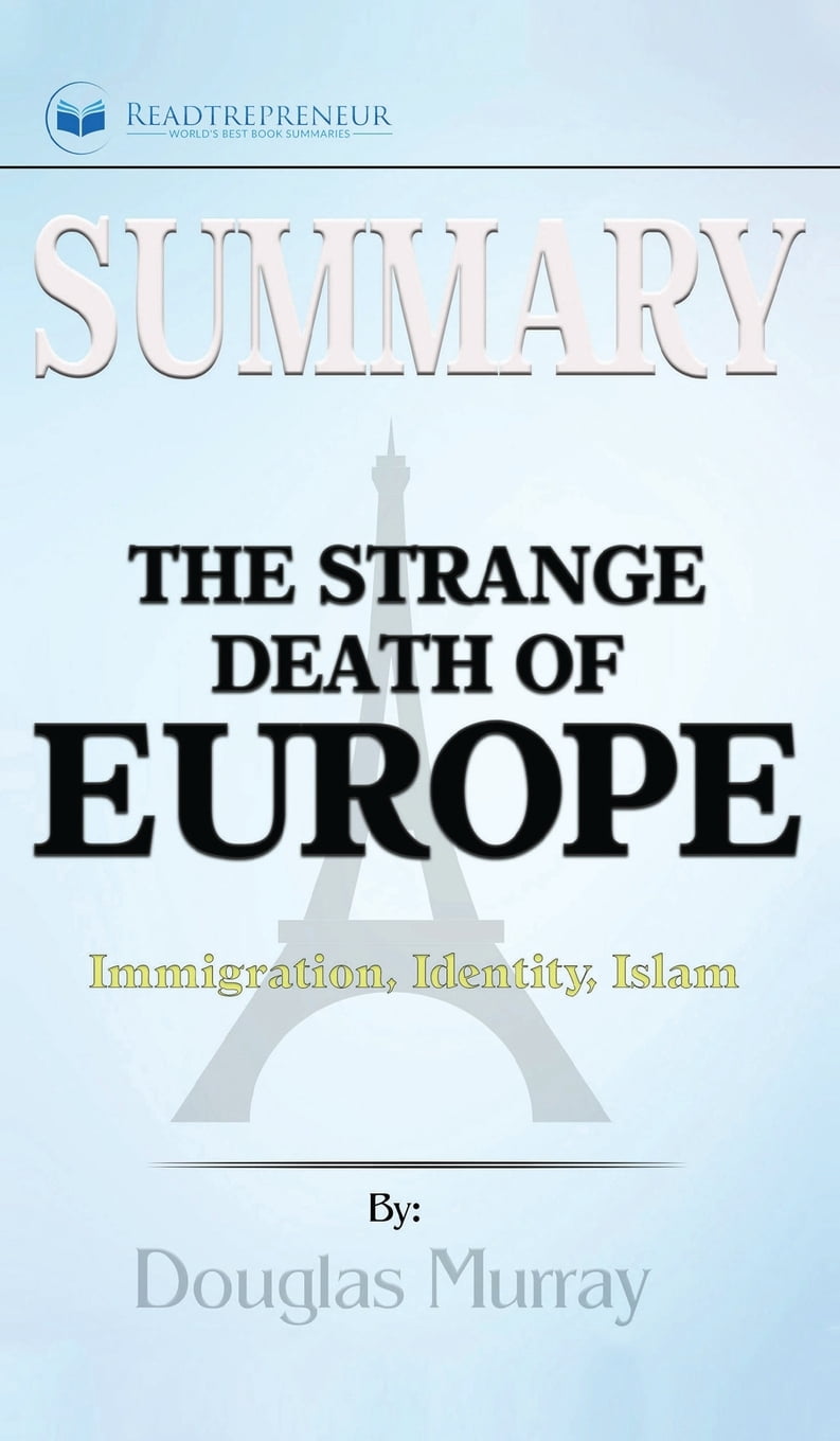 The Strange Death Of Europe' Warns Against Impacts