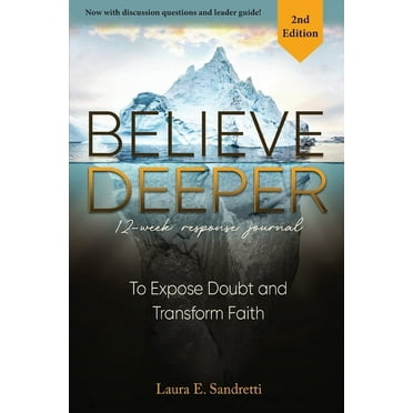 Believe Deeper: 12-Week Response Journal (Paperback)