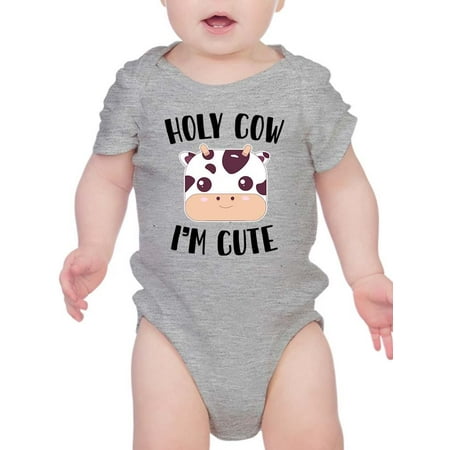 

Holy Cow I m Cute Bodysuit Infant -Smartprints Designs 12 Months