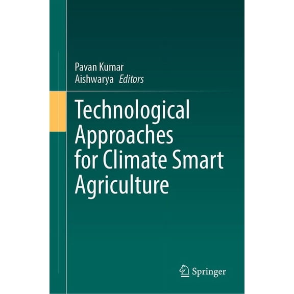 Technological Approaches for Climate Smart Agriculture, (Hardcover)